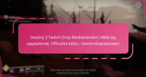 Destiny 2 Twitch Drop Meddelanden: Hålla sig uppdaterad, Officiella källor, Gemenskapskanaler