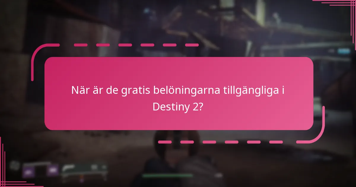 Hur kan spelare hämta gratis belöningar i Destiny 2?