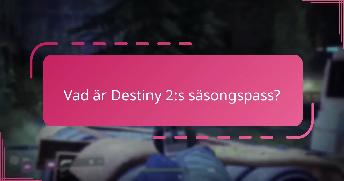 Vilka belöningar från säsongspasset bör jag prioritera?