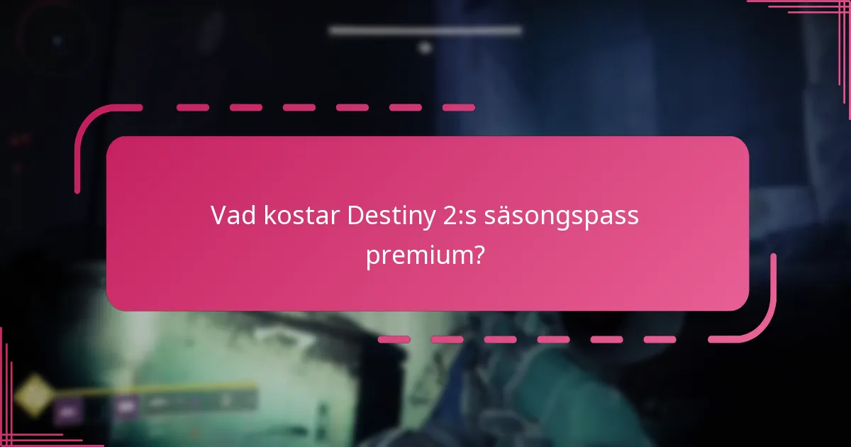 Hur hämtar jag mina belöningar från Destiny 2:s säsongspass premium?
