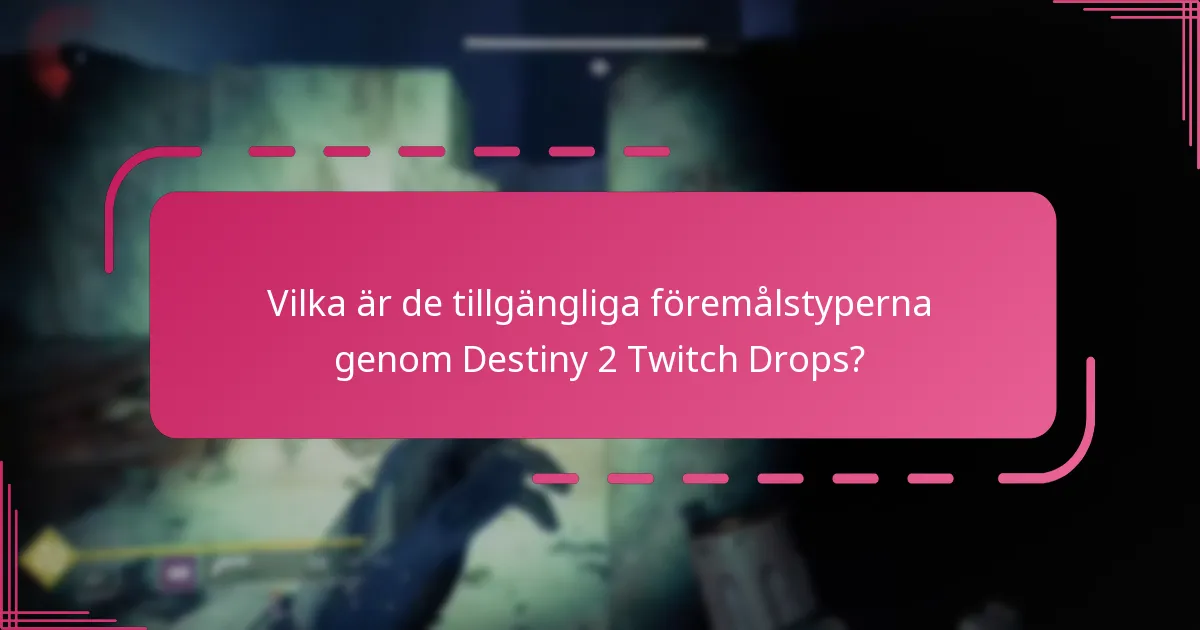Hur kan spelare göra anspråk på Destiny 2 Twitch Drop-belöningar?