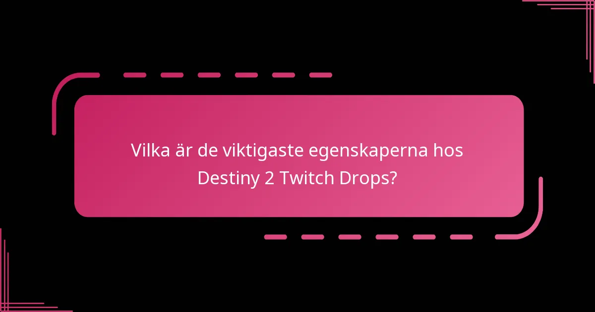 Vilka gemenskapsinslag har uppstått från Twitch Drops?